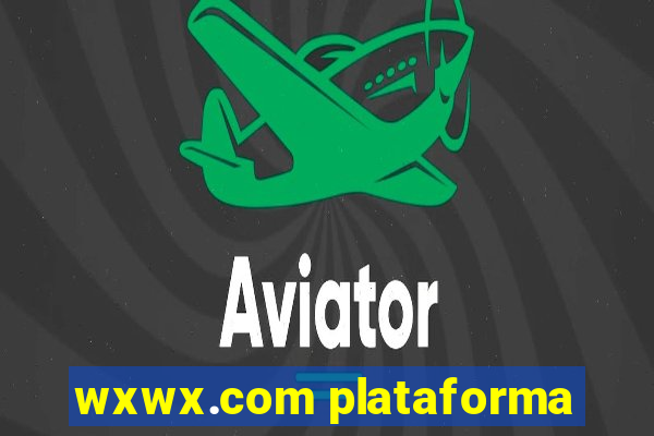 wxwx.com plataforma